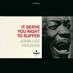 JOHN LEE HOOKER / IT SERVE YOU RIGHT TO SUFFER (Limited Edition) [180g 2LP 45rpm]